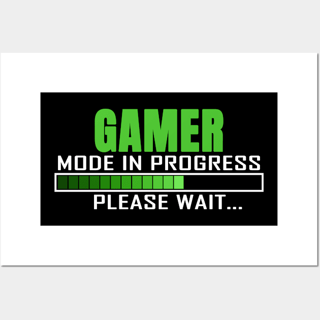 Gamer Mode in Progress Please Wait Design Quote Wall Art by jeric020290